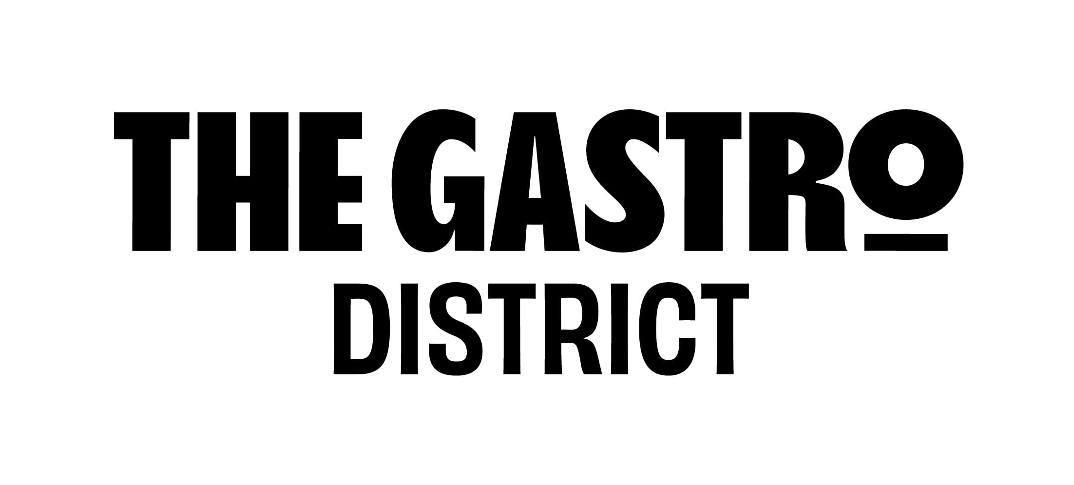 The Gastro District